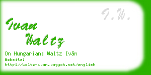 ivan waltz business card
